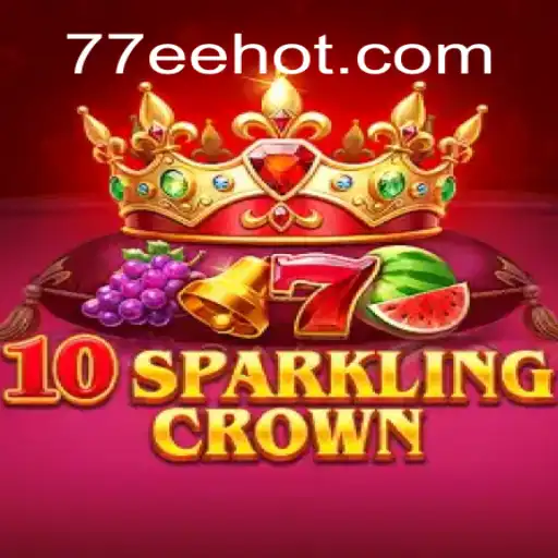 Explore o Jogo Inovador 10SparklingCrown com a 77EE.COM