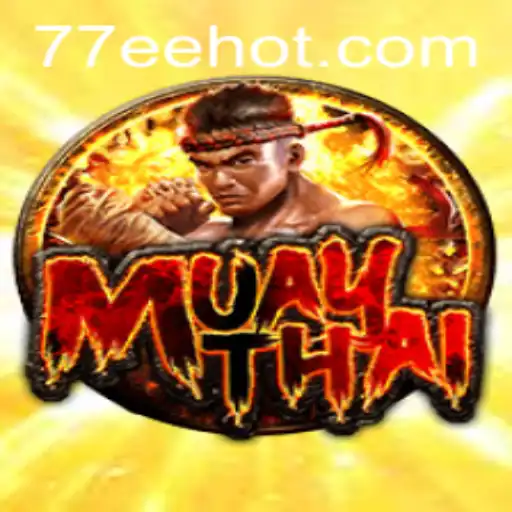Explorando o Jogo MuayThai e a Plataforma 77EE.COM